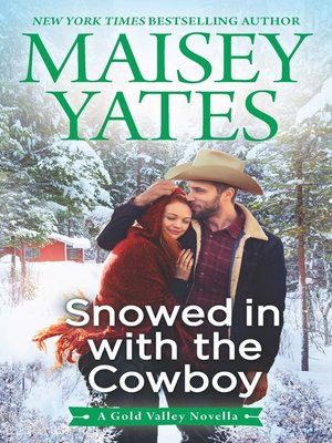 cover image of Snowed in with the Cowboy